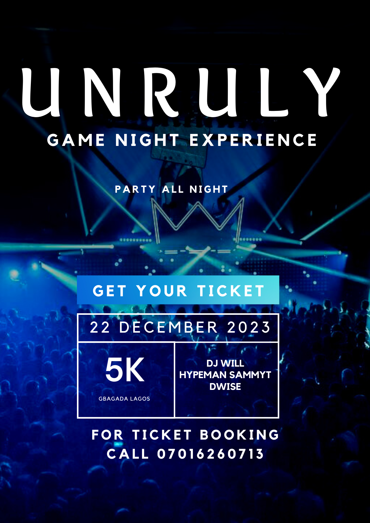UNRULY GAME NIGHT EXPERIENCE Post free event in Nigeria using tickethub.ng, buy and sell tickets to event