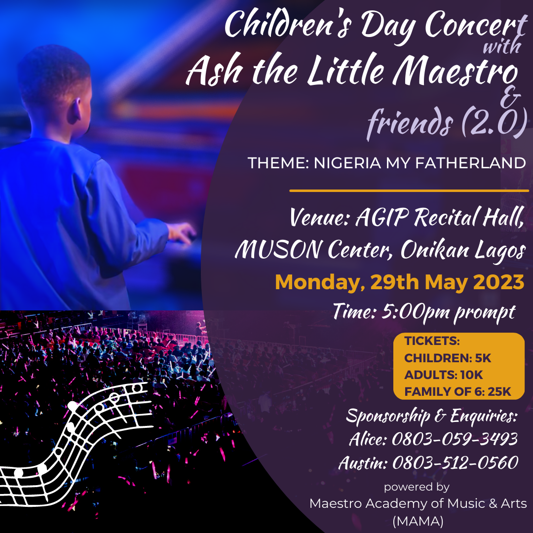 Children's Day Concert with Ash The Little Maestro 2.0 Post free event in Nigeria using tickethub.ng, buy and sell tickets to event