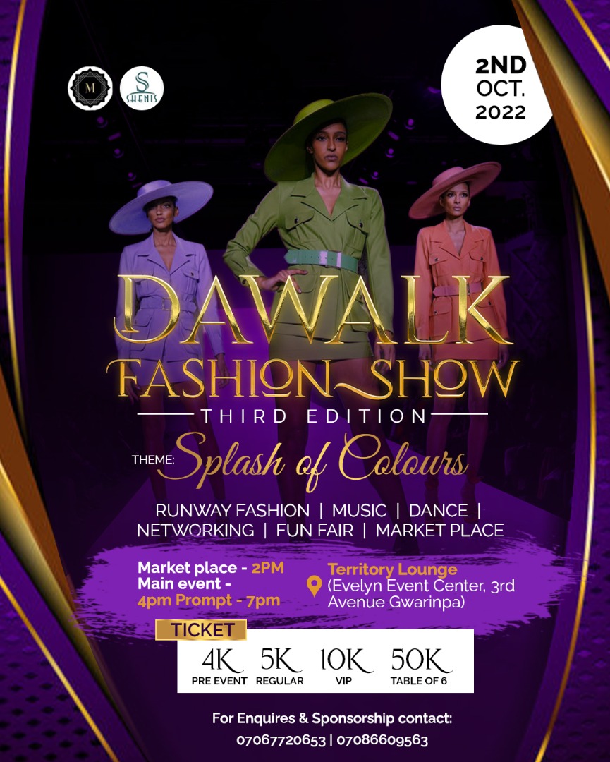 DAWALK FASHION SHOW 3.0 THEME: SPLASH OF COLORS Post free event in Nigeria using tickethub.ng, buy and sell tickets to event
