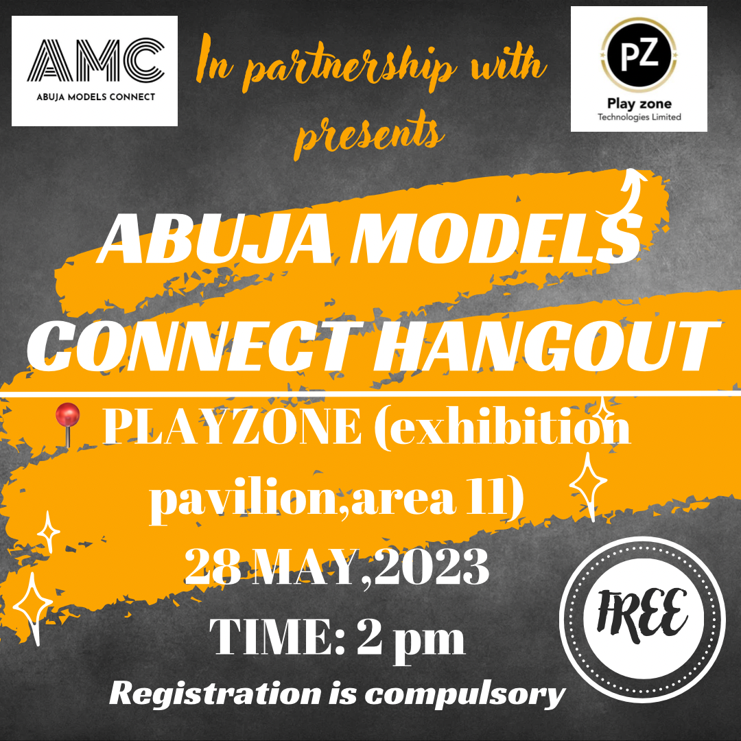 Abuja Models Connect Hangout Post free event in Nigeria using tickethub.ng, buy and sell tickets to event