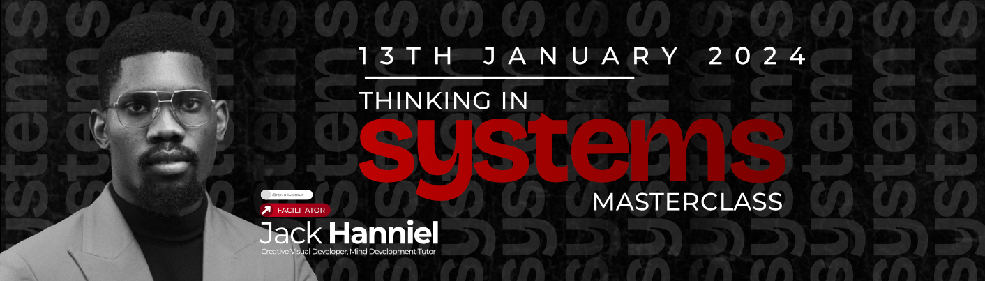 THINKING IN SYSTEMS MASTERCLASS Post free event in Nigeria using tickethub.ng, buy and sell tickets to event