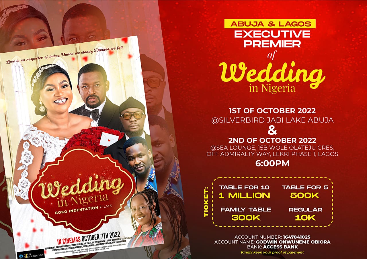 Wedding In Nigeria Movie Premier Post free event in Nigeria using tickethub.ng, buy and sell tickets to event