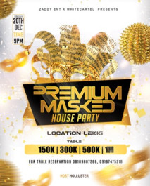 THE PREMIUM MASKED HOUSE PARTY