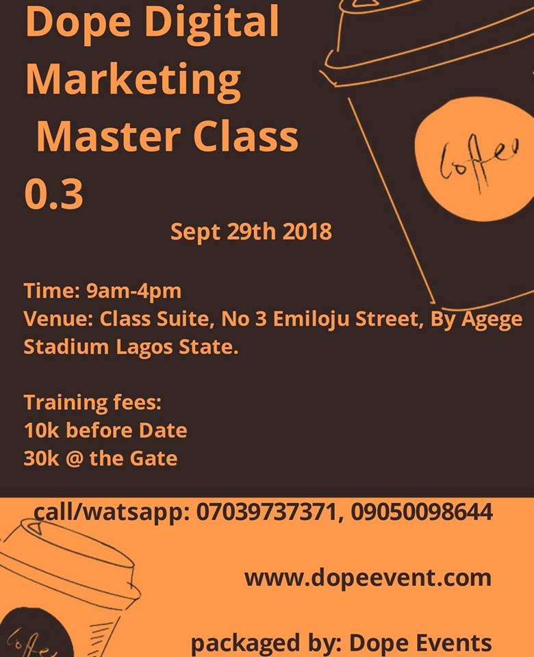 Dope Digital Marketing Master Class 0.3 — event on Tickethub.ng