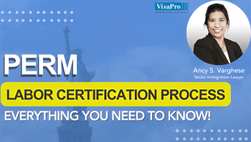 PERM Labor Certification Process - Everything You Need To Know!